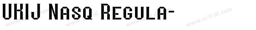 UKIJ Nasq Regula字体转换
